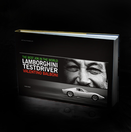 The Best Job In The World: Lamborghini Test Driver Valentino Balboni | Books